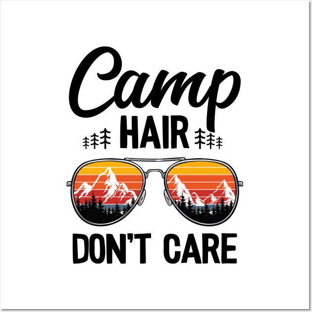 Camp Hair Don't Care Funny Camping Wall Art by Kuehni